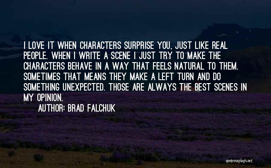 Best Love Scene Quotes By Brad Falchuk