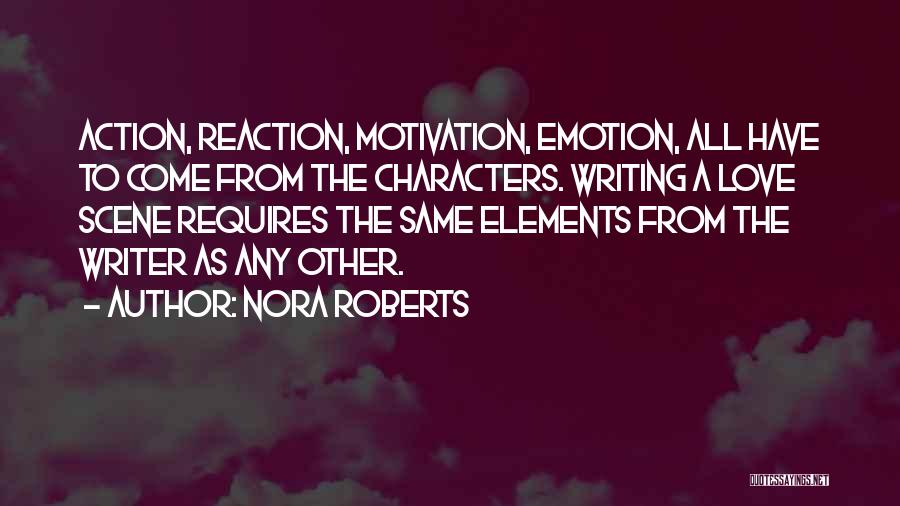 Best Love Scene Quotes By Nora Roberts