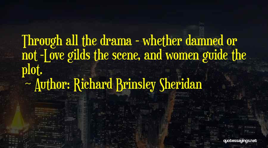 Best Love Scene Quotes By Richard Brinsley Sheridan