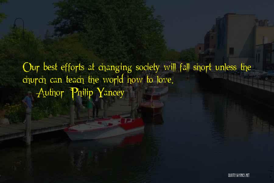 Best Love Short Love Quotes By Philip Yancey