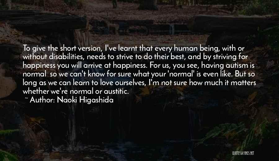 Best Love Short Quotes By Naoki Higashida