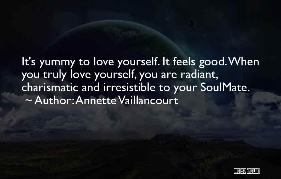 Best Love Soulmate Quotes By Annette Vaillancourt