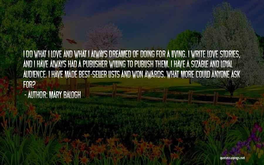 Best Love Stories Quotes By Mary Balogh
