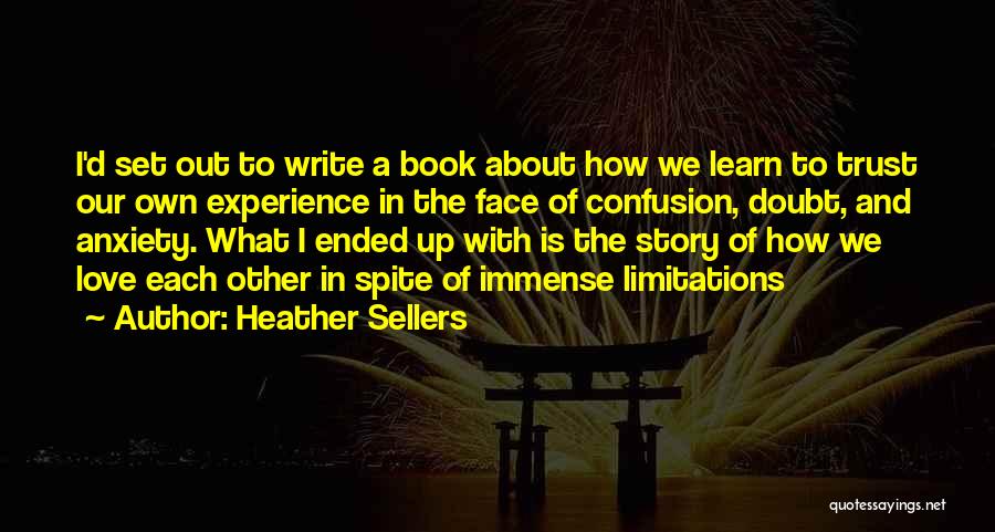 Best Love Story Book Quotes By Heather Sellers