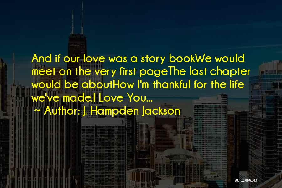 Best Love Story Book Quotes By J. Hampden Jackson