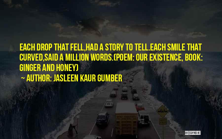 Best Love Story Book Quotes By Jasleen Kaur Gumber