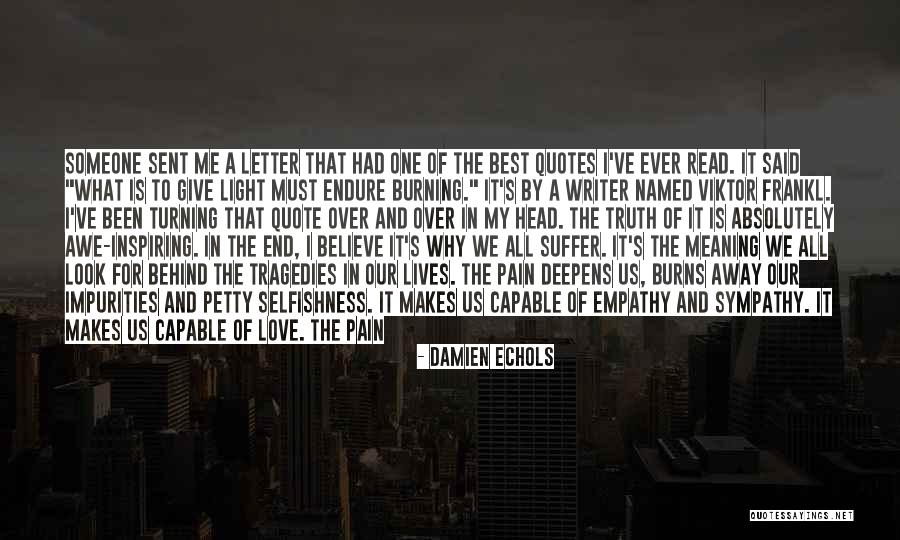 Best Love Truth Quotes By Damien Echols