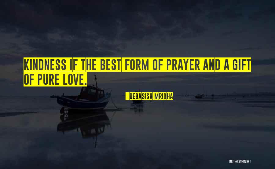 Best Love Truth Quotes By Debasish Mridha