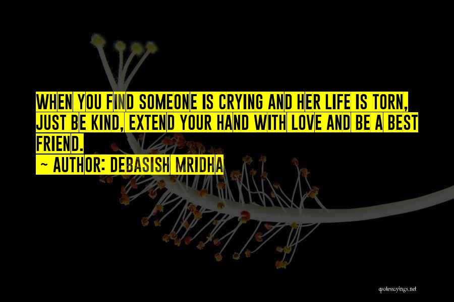 Best Love Truth Quotes By Debasish Mridha