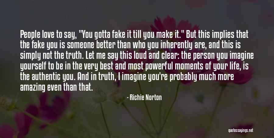 Best Love Truth Quotes By Richie Norton