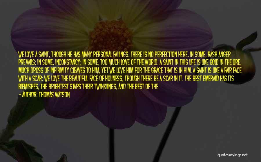 Best Love World Quotes By Thomas Watson