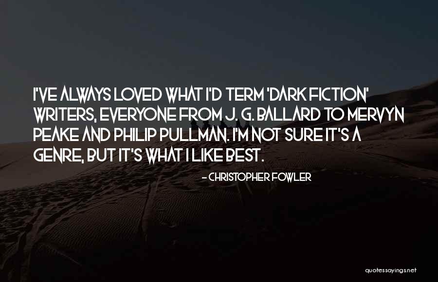 Best Loved Quotes By Christopher Fowler