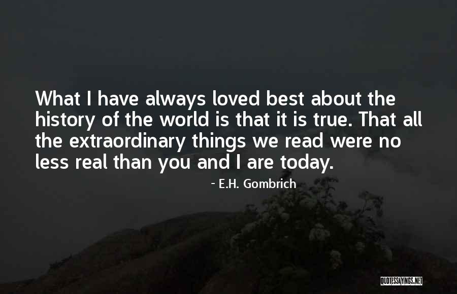 Best Loved Quotes By E.H. Gombrich