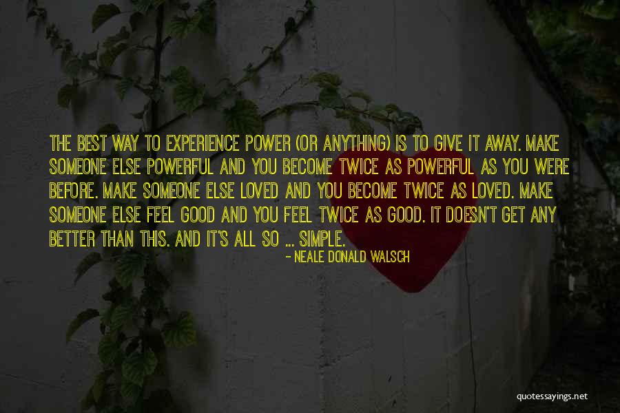 Best Loved Quotes By Neale Donald Walsch