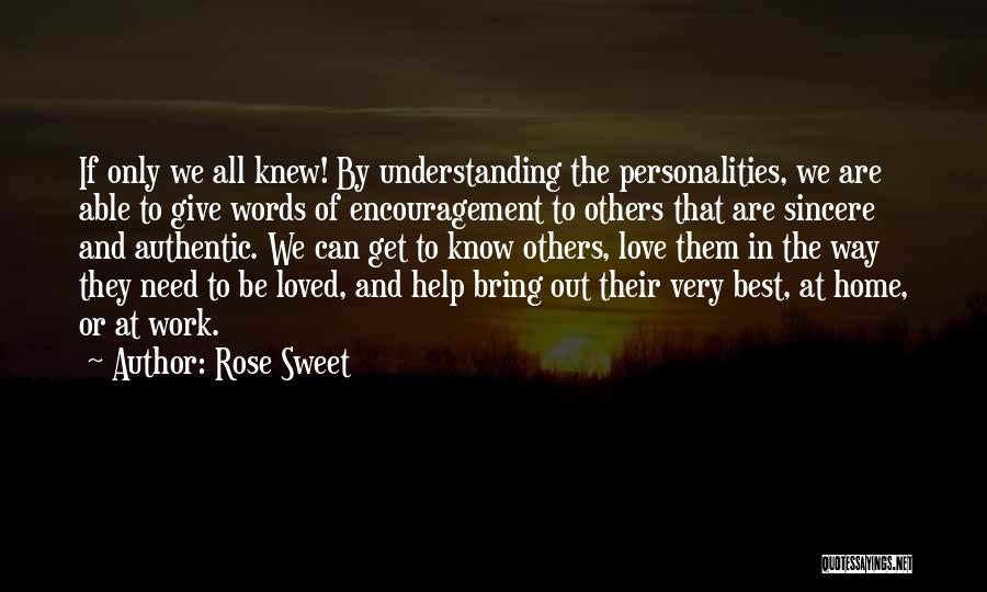 Best Loved Quotes By Rose Sweet