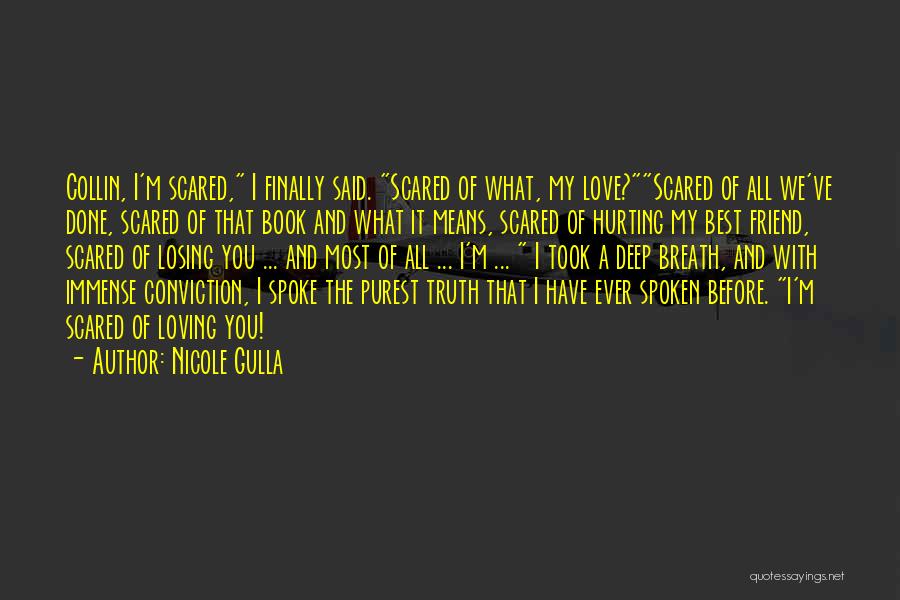 Best Loving Love Quotes By Nicole Gulla