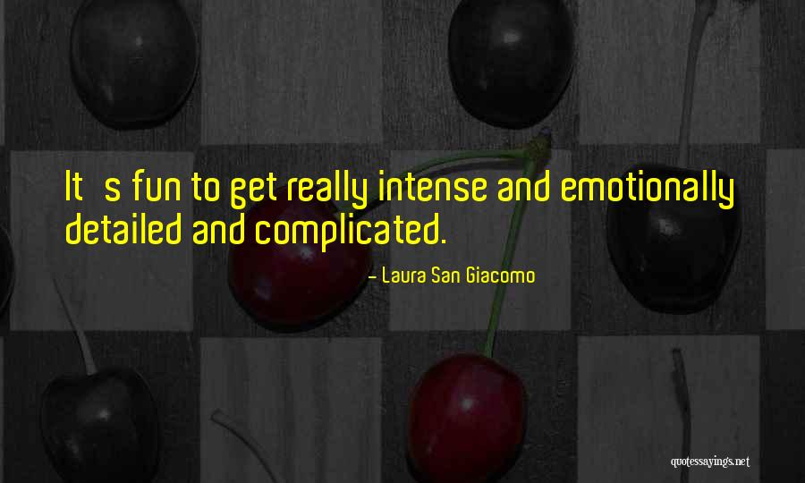 Best Luanlegacy Quotes By Laura San Giacomo Best Luanlegacy Quotes By Laura San Giacomo