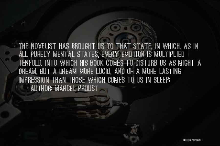 Best Lucid Dream Quotes By Marcel Proust