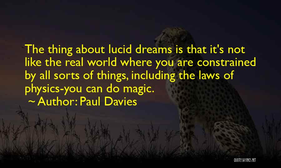 Best Lucid Dream Quotes By Paul Davies