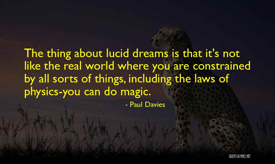 Best Lucid Dream Quotes By Paul Davies