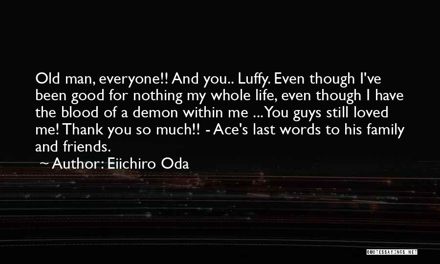 Best Luffy Quotes By Eiichiro Oda