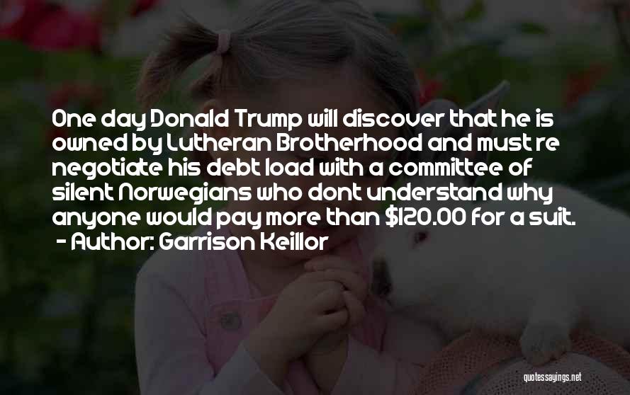 Best Lutheran Quotes By Garrison Keillor