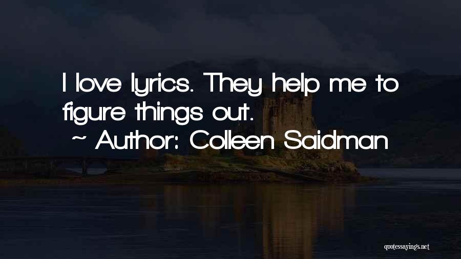 Best Lyrics And Quotes By Colleen Saidman