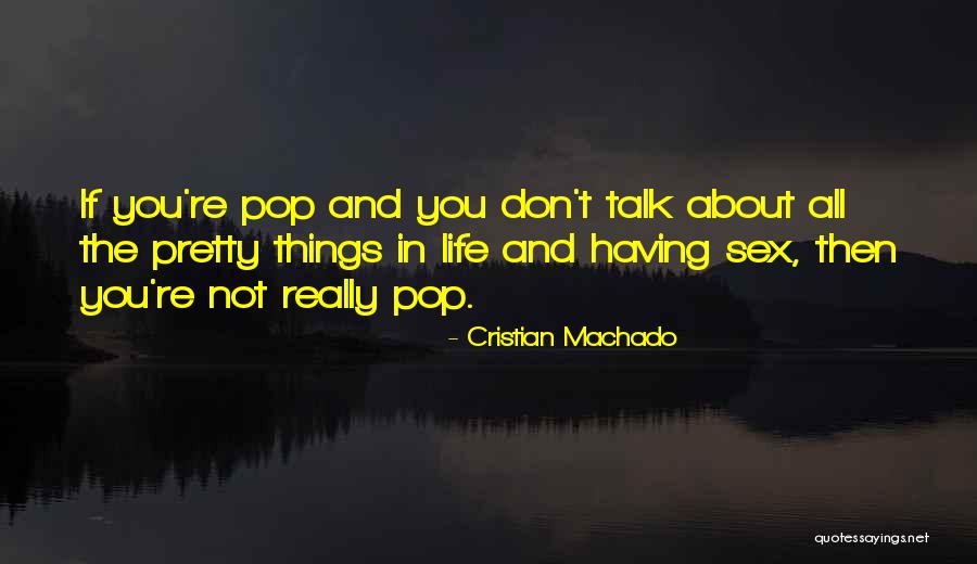 Best Machado Quotes By Cristian Machado Best Machado Quotes By Cristian Machado