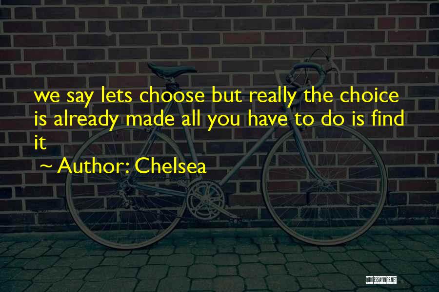 Best Made In Chelsea Quotes By Chelsea