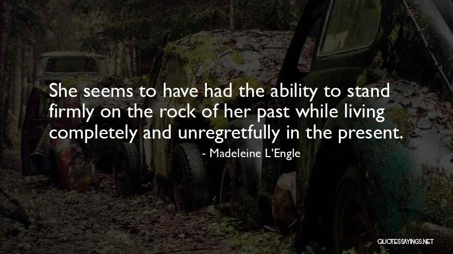 Best Madeleine L'engle Quotes By Madeleine L'Engle