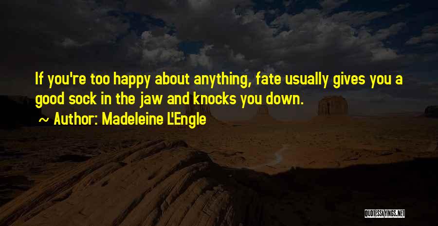 Best Madeleine L'engle Quotes By Madeleine L'Engle