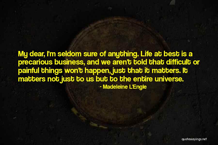 Best Madeleine L'engle Quotes By Madeleine L'Engle