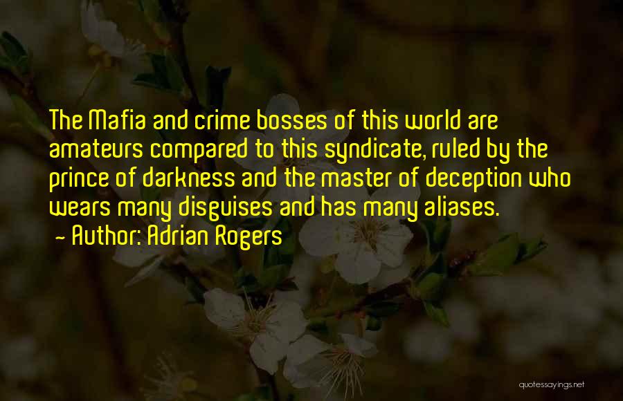 Best Mafia Boss Quotes By Adrian Rogers