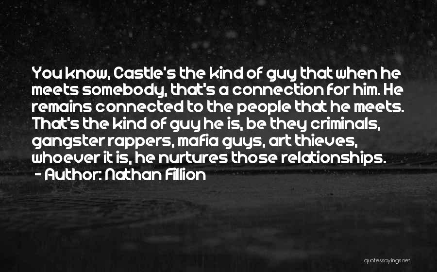 Best Mafia Gangster Quotes By Nathan Fillion