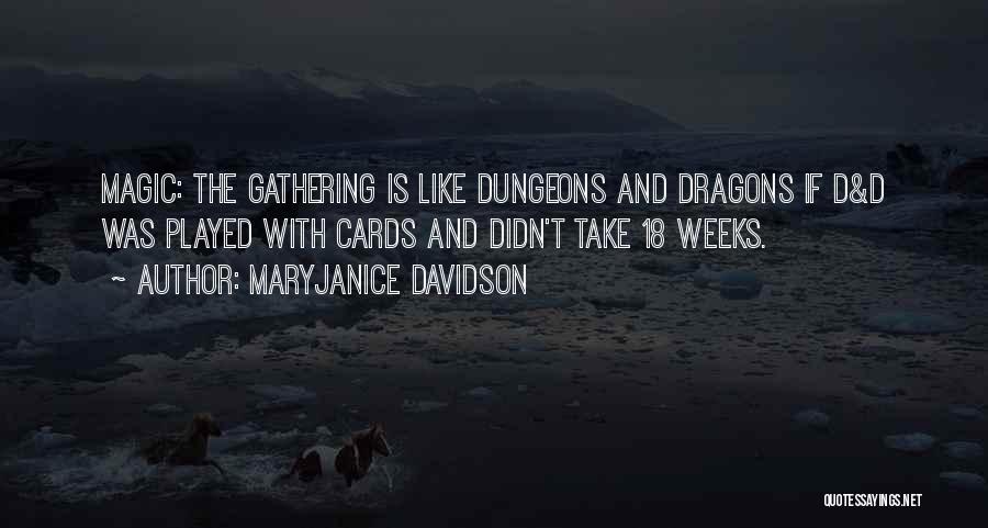 Best Magic The Gathering Quotes By MaryJanice Davidson