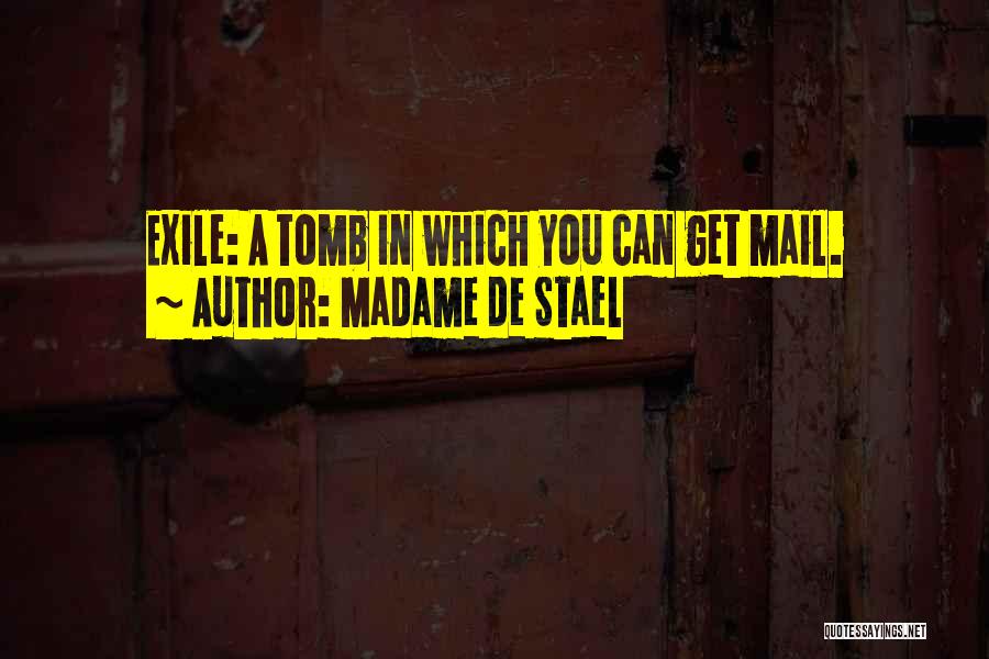 Best Mail Quotes By Madame De Stael