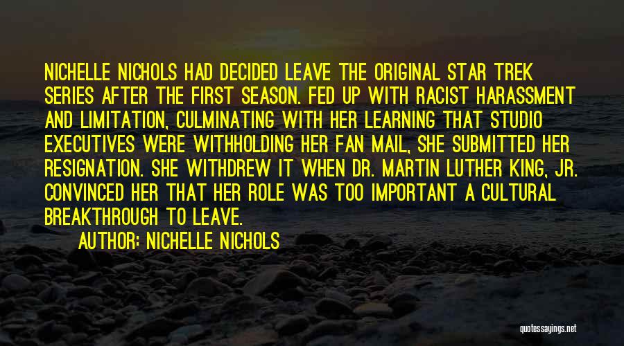 Best Mail Quotes By Nichelle Nichols