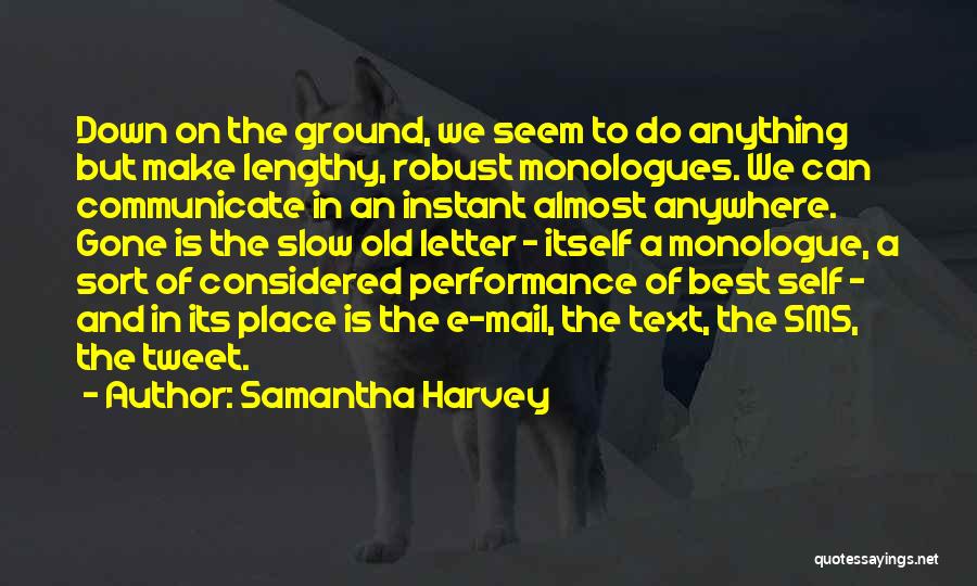 Best Mail Quotes By Samantha Harvey