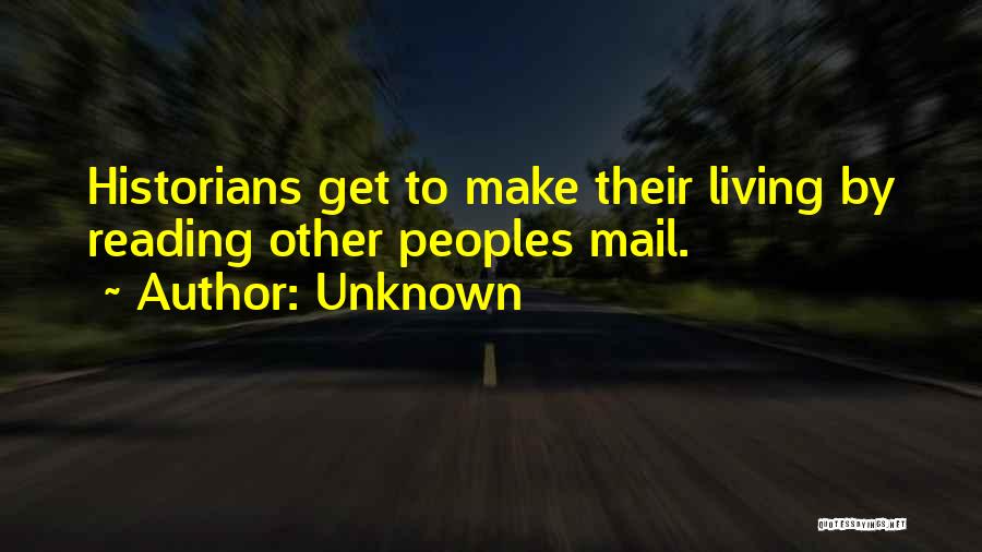 Best Mail Quotes By Unknown
