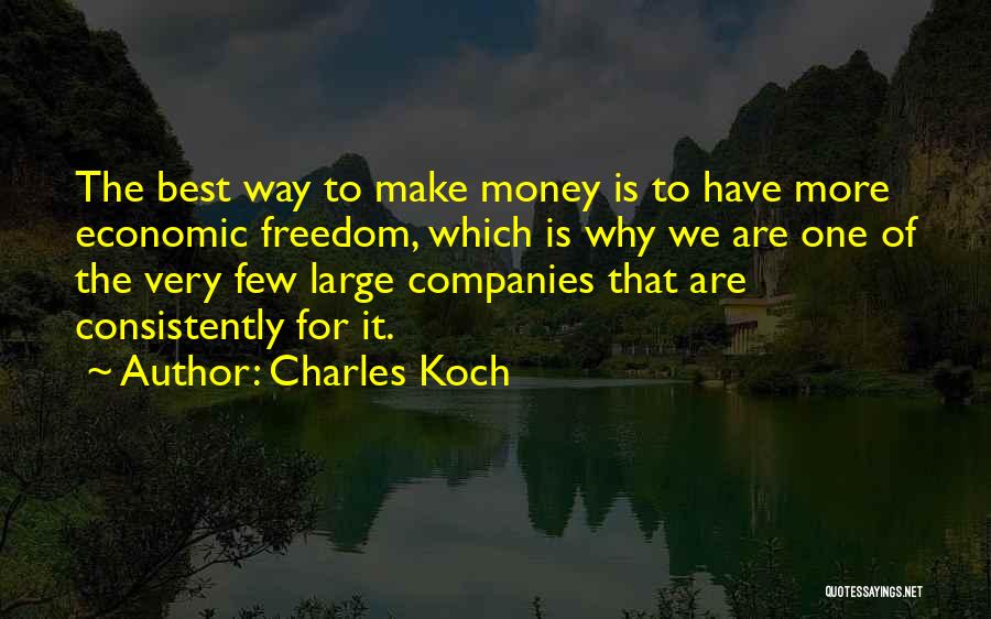 Best Make Money Quotes By Charles Koch