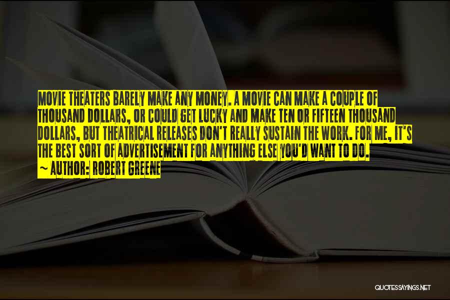 Best Make Money Quotes By Robert Greene