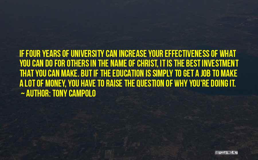 Best Make Money Quotes By Tony Campolo