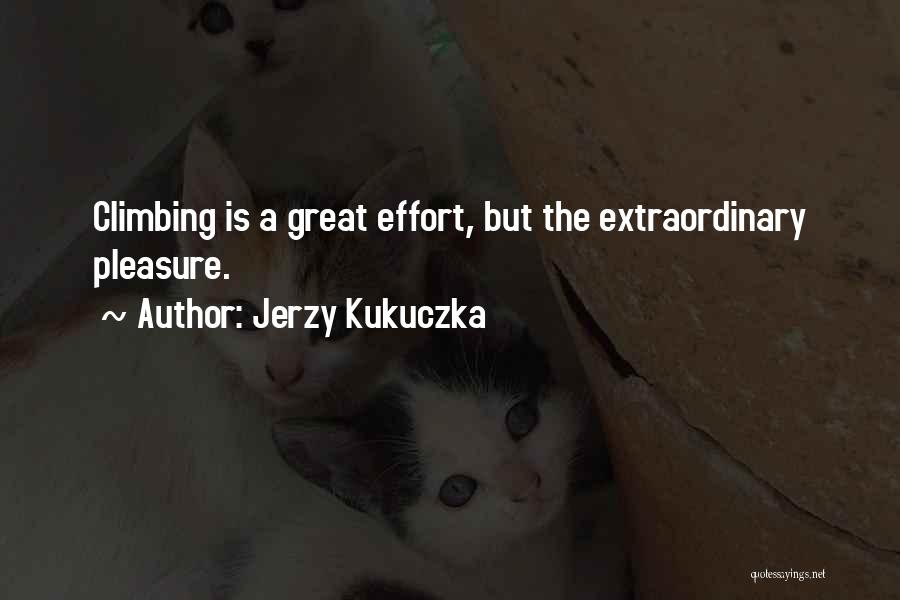 Best Mal Pancoast Quotes By Jerzy Kukuczka