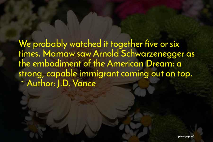 Best Mamaw Quotes By J.D. Vance