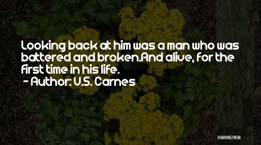 Best Man Alive Quotes By V.S. Carnes