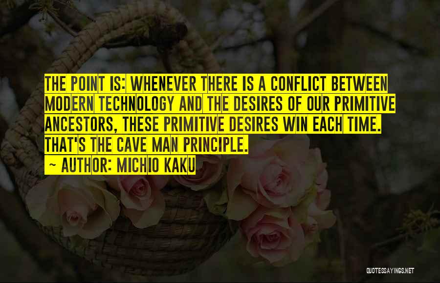 Best Man Cave Quotes By Michio Kaku