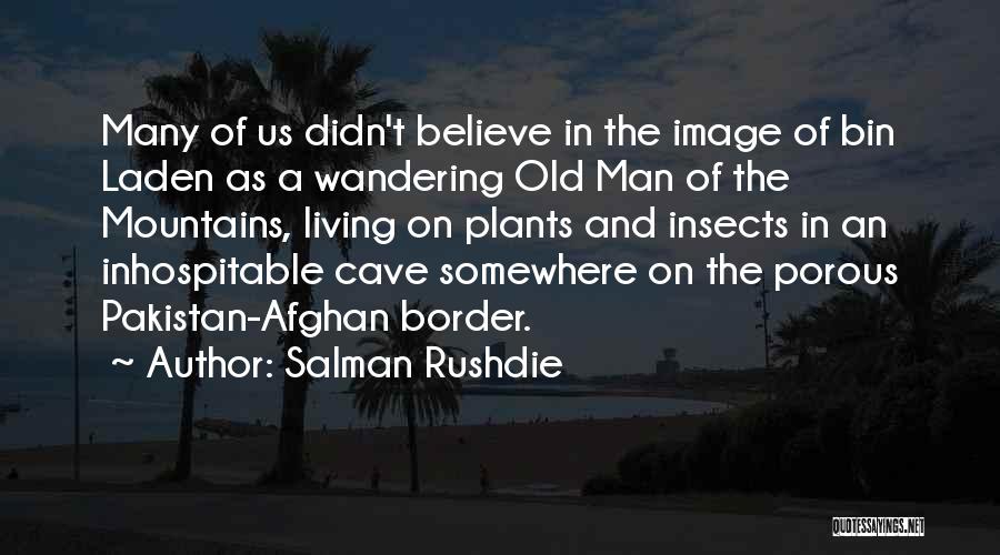 Best Man Cave Quotes By Salman Rushdie