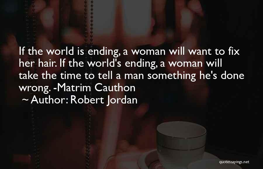 Best Man Ending Quotes By Robert Jordan