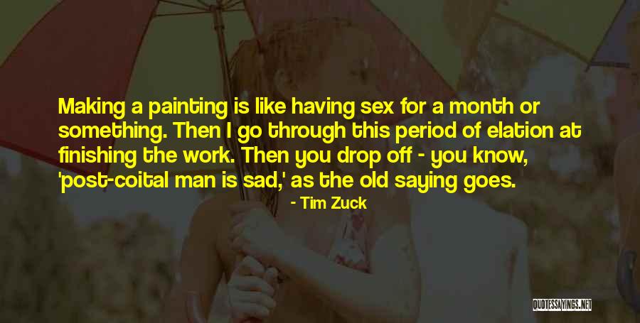 Best Man Finishing Quotes By Tim Zuck