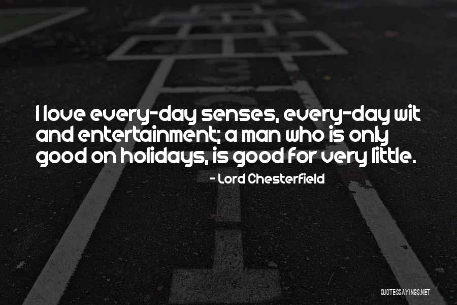 Best Man Holiday 2 Quotes By Lord Chesterfield Best Man Holiday 2 Quotes By Lord Chesterfield